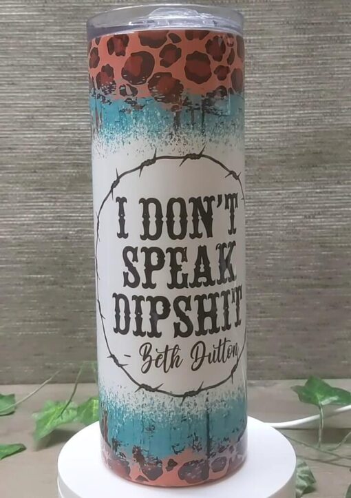 I don't speak dipsh*t - Image 2