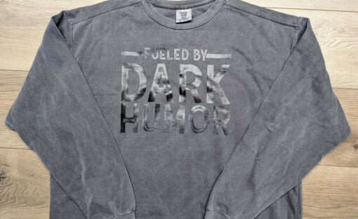 Fueled by Dark Humor (Long Sleeve) - Image 3