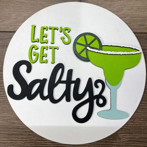 Let's Get Salty: Quirky and Stylish Small Signs for Your Home Decor - Margarita Glass Design with Salt and Lime