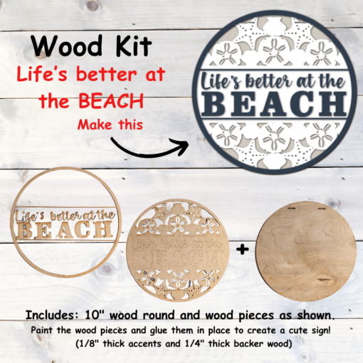 Create Your Own Beach Paradise: 10-Inch DIY 'Life's Better at the Beach' Laser Cut Sign Kit