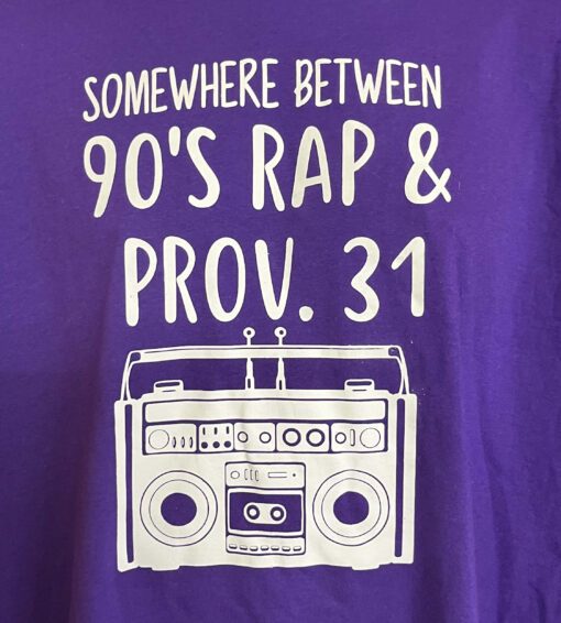 90's Rap Meets Proverbs 31: Trendy T-Shirts for the Modern Woman